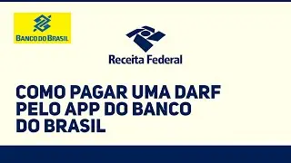 Como Pagar um DARF pelo Aplicativo do Banco do Brasil