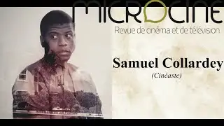 Samuel Collardey, cin&eacute;aste