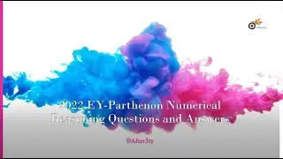 Practice: 2022 EY Parthenon Numerical Reasoning Questions and Answers