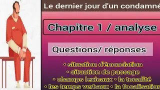 1bac le dernier jour d'un condamné analyse chapitre 1 تحليل الفصل الأول question réponse