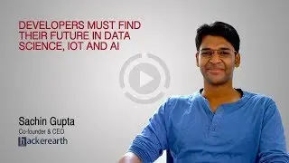 Why does India fail to produce quality tech talents, explains Sachin Gupta, CEO - HackerEarth