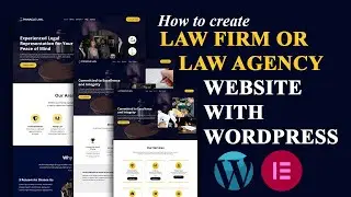 How to Create A Law Firm or Law Agency website For Free Using WordPress and Elementor