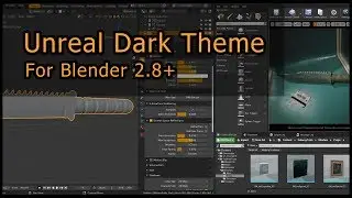 Unreal Dark Theme for Blender 2.8