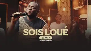 Peniel Mambu - Sois loué (Live session)