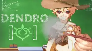 A Noob's Guide to Dendro - Genshin Impact