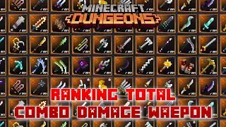 Рейтинг всего уникального оружия по общему урону от комбо, Minecraft Dungeons