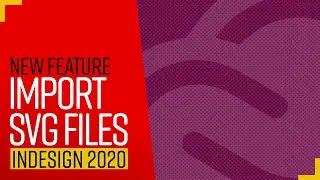 Creative Cloud 2020 New Feature | Import SVG