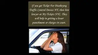 Ticket For Disobeying Traffic Control Device&nbsp;NY