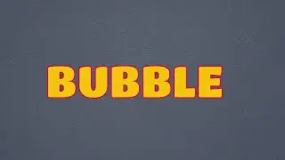 What Does BUBBLE Means || Meanings And Definitions With Example in ENGLISH