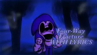 [FNF] Four-Way Fracture WITH LYRICS REMASTER | FNF VS Sonic.EXE V2: Triple Trouble Remix