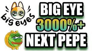 💥BIG EYE COIN FULL REVIEW || 3000% PUMP || MAJOR EXCHANGE LISTING || NEXT PEPE 🚀🚀🚀🚀