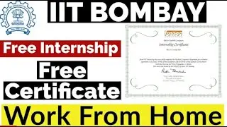 IIT BOMBAY Free Internship With Free Certificate | Work From Home | IIT BOMBAY Internship