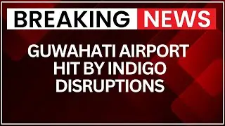 Flight Chaos in Guwahati: IndiGo Passengers Stranded at LGBI Airport | NewsX