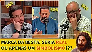 📢 A MARCA DA BESTA 666 &Eacute; LITERAL OU SIMB&Oacute;LICA? | A Voz do CHOSEN