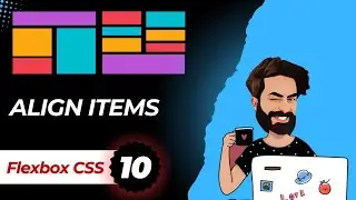Chapter 10 | Align-Items in Flexbox: Vertical Alignment Made Easy! 🚀 | CSS Flexbox Tutorial