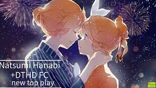 saberrrrrr | chano & 40mP-Natsukoi Hanabi [insane] + DTHD 92.66%acc | 363pp for a ss | [6.38*]