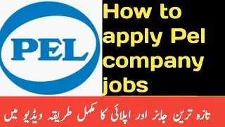 How to apply PEL Company jobs 2023 online | Step by step online apply in PEL procedure
