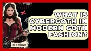 What Is Cybergoth In Modern Goth Fashion? - Goth Music Vault