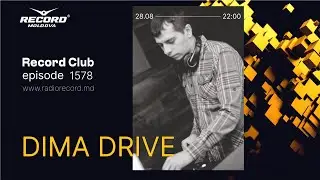 Best tech house music mix  DJ DIMA DRIVE - #radiorecordmoldova   | episode1578 | 2023-28-08