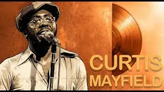 Classic Soul Vibes [Unreleased Album] - Curtis Mayfield Inspired 1970s Soul