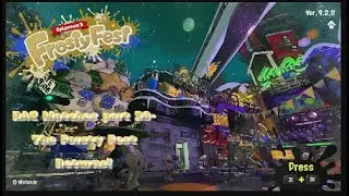Splatoon 3 Ranked and Casual Matches Part 28-The Frosty Fest Returns