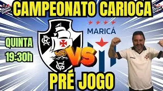 AO VIVO: PR&Eacute; JOGO VASCO X MARIC&Aacute; / 1&deg; RODADA CAMPEONATO CARIOCA