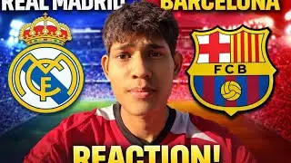 REAL MADRID vs BARCELONA 🔥 | EL CL&Aacute;SICO FULL MATCH REACTION 😱