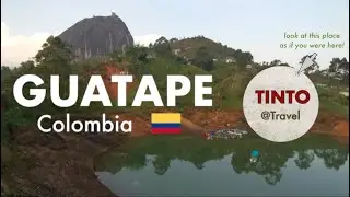 VIRTUAL TOUR OF GUATAPE, Colombia 🇨🇴 (Top 5 places to see and Things to do!)