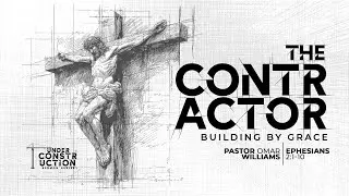 11:30am Worship Service | Building By Grace | Pastor Omar Williams | Under Construction | 02.01.26