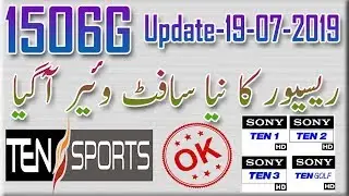 1506g Receiver New Software 2019|Ten Sports OK| Javed Tech Master