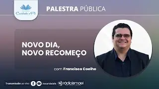 Palestra P&uacute;blica - Novo dia, novo recome&ccedil;o (com Samuel Aguiar)