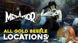 Metaphor ReFantazio All 50 Gold Beetle Locations (All That Glitters Trophy Guide)