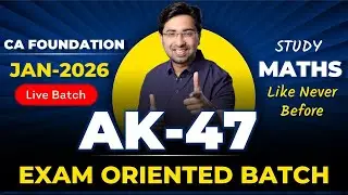 CA Foundation Maths Exam Oriented Batch 🔥 | Complete Details | Must Watch Before Joining