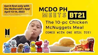 MCDO PH Meets BT21 | Marie Campomanes
