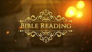 Bible Reading (Old Testament) (29.01.2026, 6:00pm to 6:30pm)