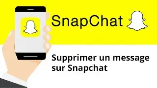 Comment supprimer un message sur Snapchat