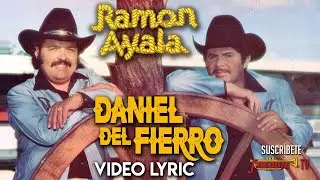 Ramon Ayala - Daniel Del Fierro (Video Lyric Oficial) Letra / Karaoke