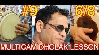 Bollywood Dholak Virtuoso Milind Wankhede Part-9. 6/8 Basic Rhythm