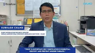 Day 23: October Cybersecurity Awareness Month - Subhash Chand (CISO, ICAR) | PSM | Threatcop | Ofofo