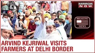 Farmer protest updates: Delhi CM Arvind Kejriwal inspects arrangements at Singhu border