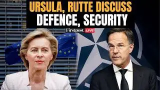 LIVE: Ursula, Rutte Hold Press Conference in Germany | Munich Security Conference | N18G