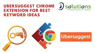Ubersuggest Chrome Extension for Best Keyword Ideas | Keyword Ideas | Browser Extension | isolutions