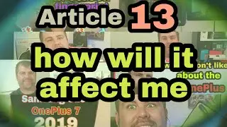 Article 13, how will it affect me?. Everyday Tech