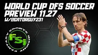 World Cup DFS Soccer Preview  - 11.27 Draftkings Picks