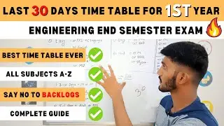 Last 30 Days' Timetable for 1st Year End Semester Exam | Engineering | Study Guide 😍🔥