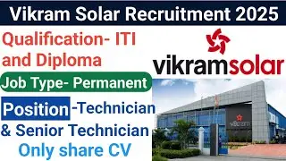 Vikram solar Recruitment 2025 // Vikram solar company job 2025 // Vikram solar company permanent job