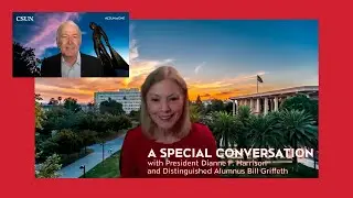 A Special Conversation with President Dianne F. Harrison and Distinguished Alumnus Bill Griffeth