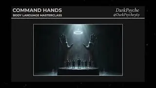 Dark Psychology Video Part 5 Command Hands Body Language Masterclass 🥷🔥