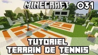 TUTO TERRAIN DE TENNIS | MINECRAFT TUTO #031