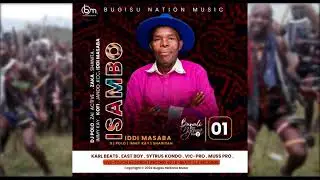 1 ISAMBO BY IDDI MASABA FT DJ POLO IMMY KAY SHARITAH